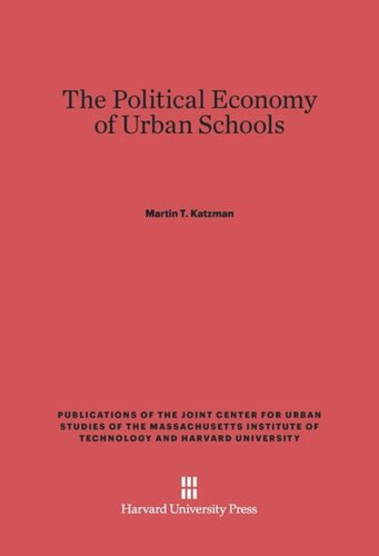 The Political Economy of Urban Schools