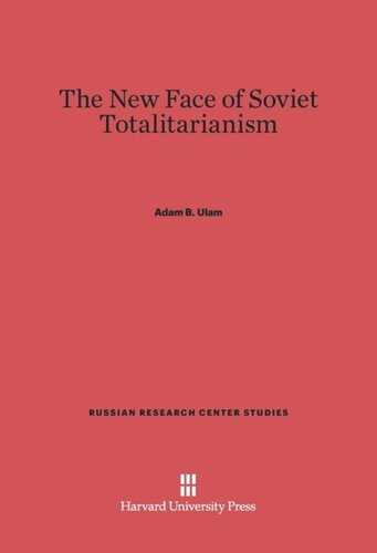 The New Face of Soviet Totalitarianism
