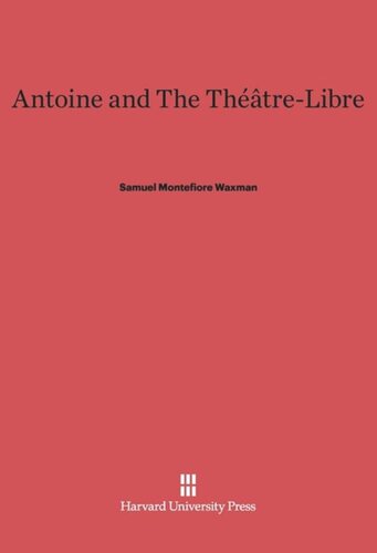 Antoine and the Théâtre-Libre