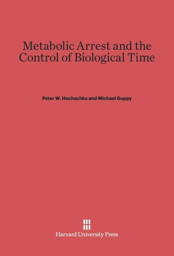 Metabolic Arrest and the Control of Biological Time