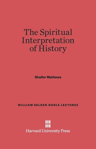 The Spiritual Interpretation of History: Fifth Edition
