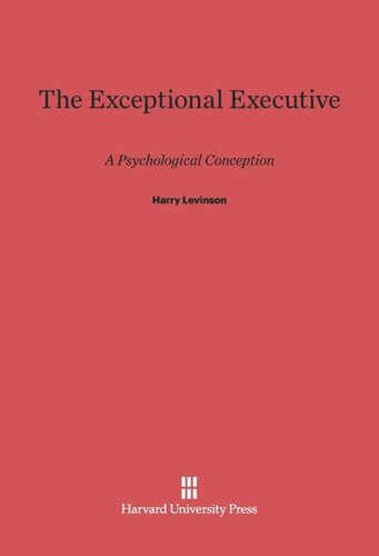 The Exceptional Executive: A Psychological Conception