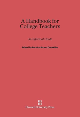 A Handbook for College Teachers: An Informal Guide
