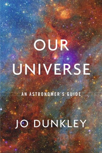 Our Universe: An Astronomer’s Guide