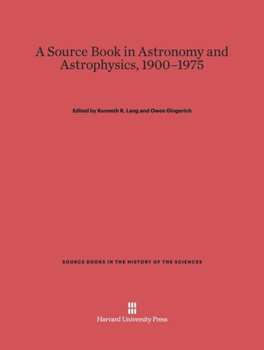 A Source Book in Astronomy and Astrophysics, 1900–1975
