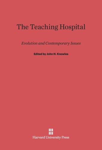 The Teaching Hospital: Evolution and Contemporary Issues