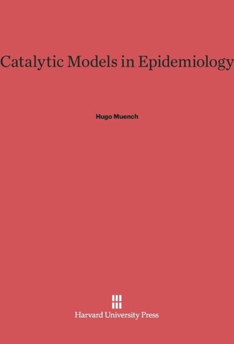 Catalytic Models in Epidemiology