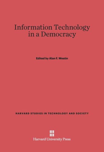 Information Technology in a Democracy