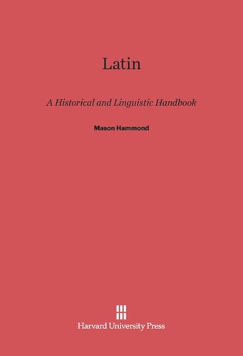 Latin: A Historical and Linguistic Handbook