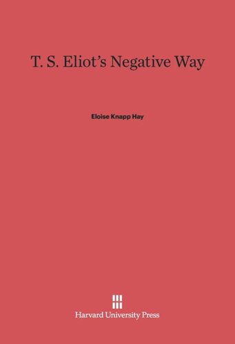 T. S. Eliot’s Negative Way