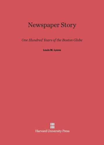 Newspaper Story: One Hundred Years of the Boston Globe