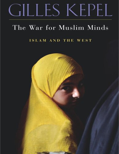 The War for Muslim Minds: Islam and the West