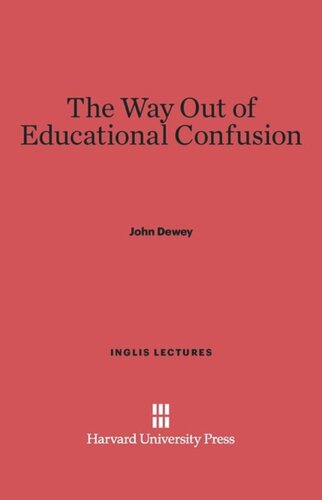 The Way Out of Educational Confusion