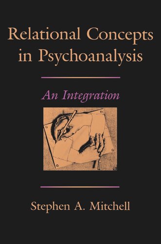 Relational Concepts in Psychoanalysis: An Integration