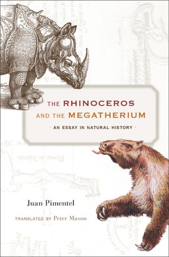 The Rhinoceros and the Megatherium: An Essay in Natural History