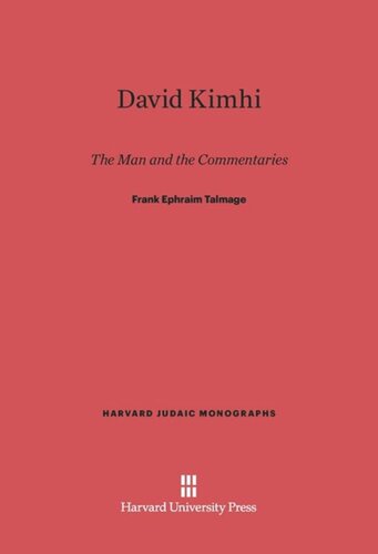 David Kimhi: The Man and the Commentaries