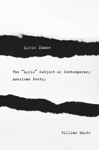 Lyric Shame: The “Lyric” Subject of Contemporary American Poetry