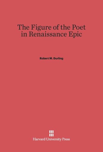 The Figure of the Poet in Renaissance Epic