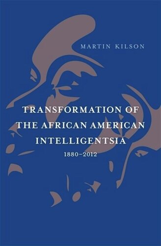 Transformation of the African American Intelligentsia, 1880–2012