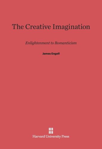 The Creative Imagination: Enlightenment to Romanticism