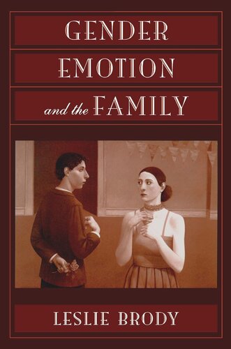 Gender, Emotion, and the Family