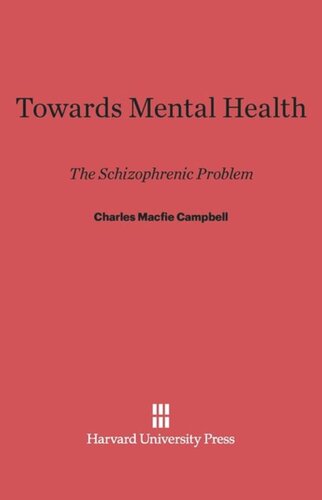 Towards Mental Health: The Schizophrenic Problem
