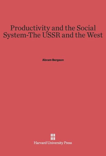 Productivity and the Social System—The USSR and the West