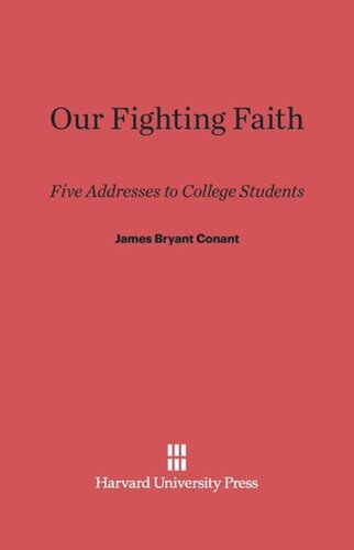 Our Fighting Faith: Five Addresses to College Students