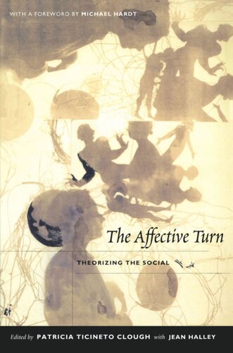 The Affective Turn: Theorizing the Social