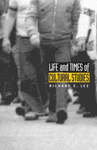Life and Times of Cultural Studies: The Politics and Transformation of the Structures of Knowledge