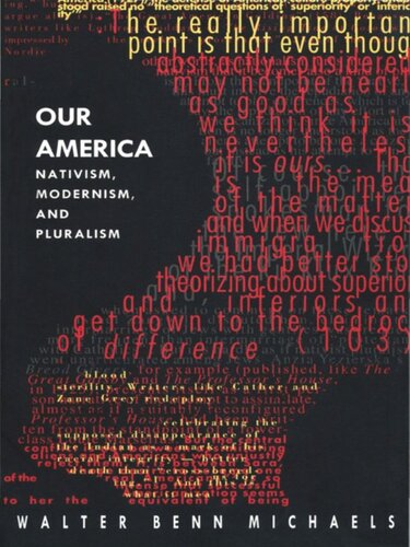 Our America: Nativism, Modernism, and Pluralism