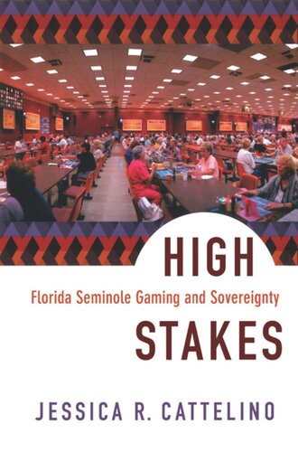 High Stakes: Florida Seminole Gaming and Sovereignty