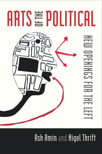 Arts of the Political: New Openings for the Left