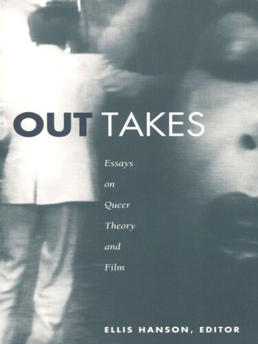 Out Takes: Essays on Queer Theory and Film