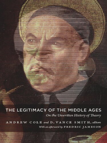 The Legitimacy of the Middle Ages: On the Unwritten History of Theory