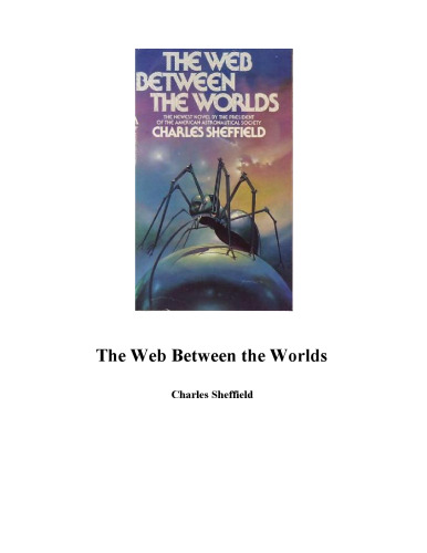 The Web Between The Worlds