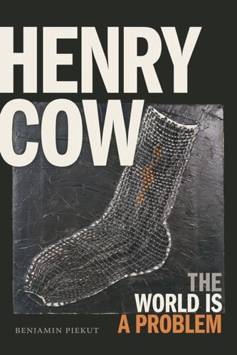 Henry Cow: The World Is a Problem
