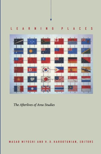 Learning Places: The Afterlives of Area Studies