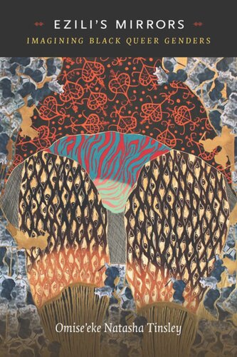 Ezili's Mirrors: Imagining Black Queer Genders