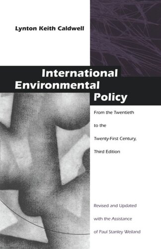 International Environmental Policy: From the Twentieth to the Twenty-First Century