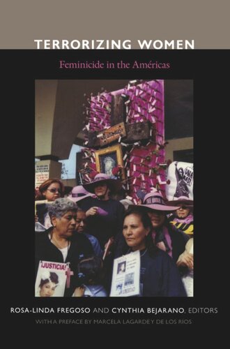 Terrorizing Women: Feminicide in the Americas