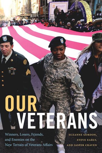 Our Veterans: Winners, Losers, Friends, and Enemies on the New Terrain of Veterans Affairs