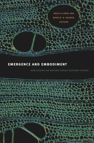 Emergence and Embodiment: New Essays on Second-Order Systems Theory