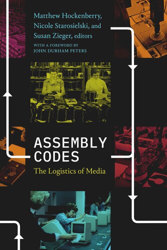 Assembly Codes: The Logistics of Media