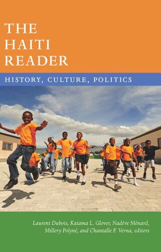 The Haiti Reader: History, Culture, Politics