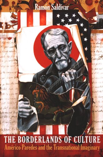 The Borderlands of Culture: Américo Paredes and the Transnational Imaginary