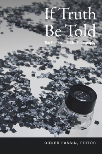 If Truth Be Told: The Politics of Public Ethnography