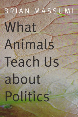 What Animals Teach Us about Politics