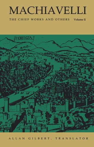 Machiavelli: The Chief Works and Others, Vol. II
