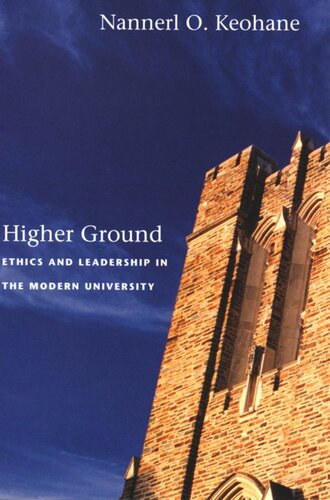 Higher Ground: Ethics and Leadership in the Modern University